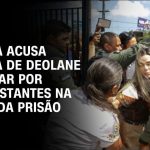 caso-deolane:-em-decisao,-justica-acusa-familia-da-re-de-pagar-manifestantes-na-porta-da-prisao