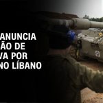 israel-ordena-evacuacao-de-aldeias-e-diz-que-nao-permitira-retorno-do-hezbollah-ao-sul-do-libano