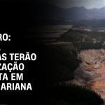 relembre-o-rompimento-da-barragem-de-mariana,-que-completa-9-anos-hoje