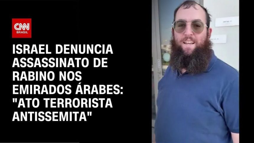 emirados-revelam-informacoes-dos-suspeitos-de-assassinar-rabino-israelense