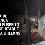 veja-as-ultimas-informacoes-sobre-a-investigacao-do-ataque-em-nova-orleans