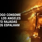 “zona-de-guerra”:-sobreviventes-de-incendio-em-los-angeles-relatam-medo-e-panico