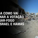 israel-ataca-a-faixa-de-gaza-depois-de-aprovar-acordo-de-cessar-fogo